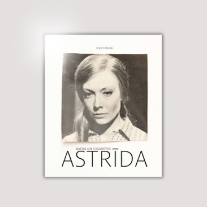 “Kafija un cigaretes – Astrīda”