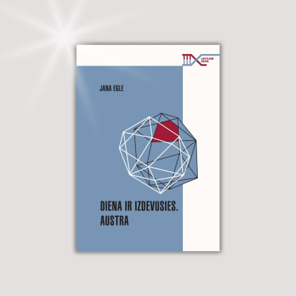 Diena ir izdevusies. Austra