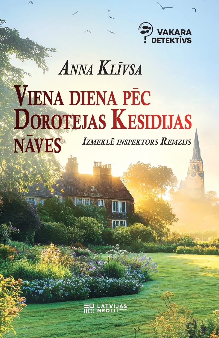 Viena diena pēc Dorotejas Kesidijas nāves