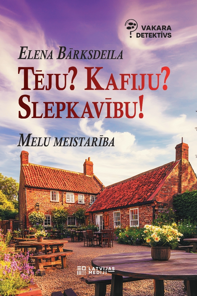 Tēju? Kafiju? Slepkavību! Melu meistarība 