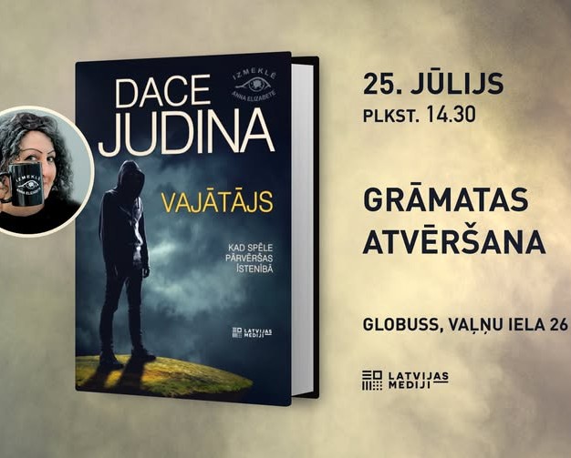 Daces Judinas romāna "Vajātājs" atvēršana 