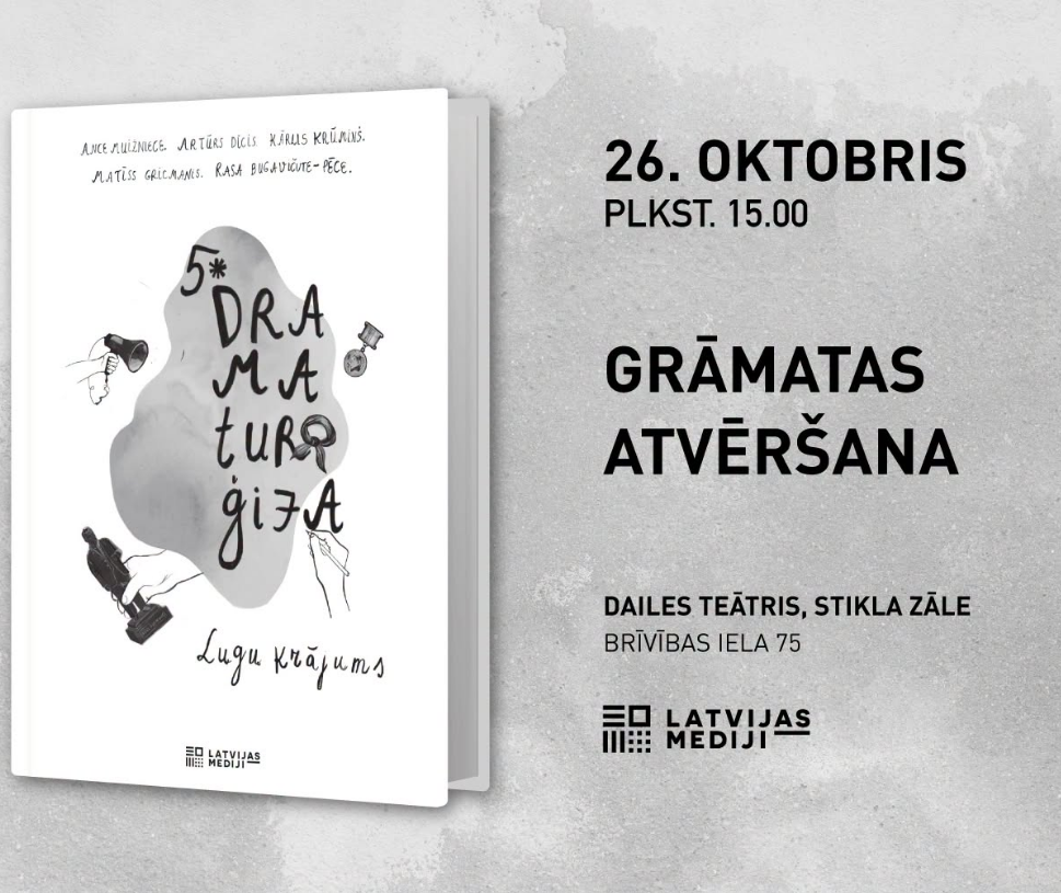 "5* dramaturģija" atvēršana